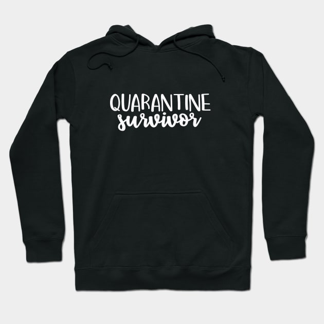 QUARANTINE SURVIVOR funny saying quote gift Hoodie by star trek fanart and more